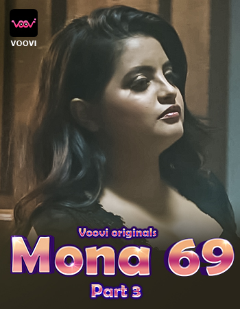 Mona 69 (2023) Voovi S01 Part 3